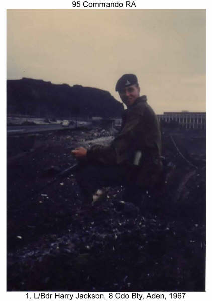 L/Bdr Harry Jackson 8 Cdo Bty Aden 1967
